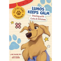 Lumos Keeps Calm: Dealing with Cuts & Stitches