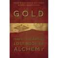 Gold: Israel Regardie's Lost Book of Alchemy