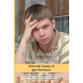 The Chelyabinsk Meteorite: Selected Games of Igor Kurnosov