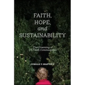 Faith, Hope, and Sustainability: The Greening of US Faith Communities
