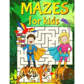 Super Mazes for Super Kids: Maze Activity Book for Kids
