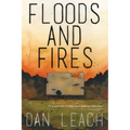 Floods and Fires