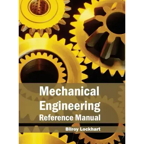 Mechanical Engineering Reference Manual