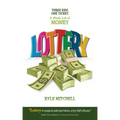 Lottery: Three Kids. One Ticket. a Whole Lot of Money