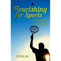 Flourishing for Sports: Well-Being of a Sportsman from Perspectives of Positive Psychology