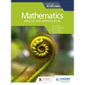 Mathematics for the IB Diploma: Analysis and Approaches Hl: Hodder Education Group