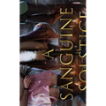 A Sanguine Solstice