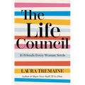 The Life Council: 10 Friends Every Woman Needs