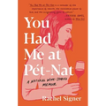 You Had Me at Pet-Nat: A Natural Wine-Soaked Memoir