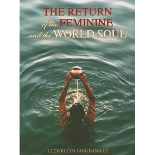 The Return of the Feminine and the World Soul