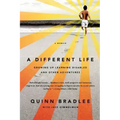 A Different Life: Growing Up Learning Disabled and Other Adventures