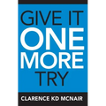 Give It One More Try
