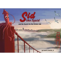Sid the Squid: And the Search for the Perfect Job