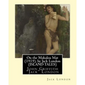 On the Makaloa Mat (1919), by Jack London (ISLAND TALES): John Griffith "Jack" London