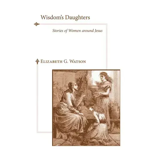 Wisdom's Daughters