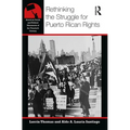 Rethinking the Struggle for Puerto Rican Rights