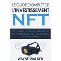 Le guide complet de l'investissement NFT