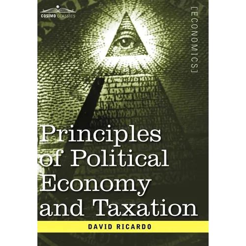 Principles of Political Economy and Taxation