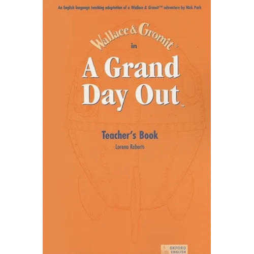 A Grand Day Out