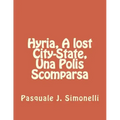 Hyria, A lost City-State, Una Polis Scomparsa