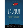 Launch: Using Design Thinking to Boost Creativity and Bring Out the Maker in Every Student