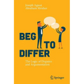 Beg to Differ: The Logic of Disputes and Argumentation