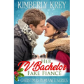 Her TV Bachelor Fake Fiancé: Christmas Romance Series