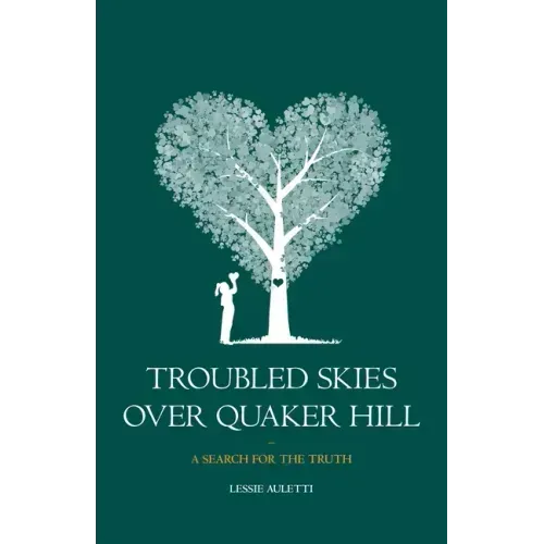 Troubled Skies Over Quaker Hill: A Search for the Truth