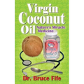 Virgin Coconut Oil: Nature's Miracle Medicine