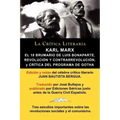 Karl Marx: El 18 Brumario, Revolucion y Contrarrevolucion, y Critica del Programa de Gotha, Coleccion La Critica Literaria Por El