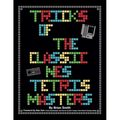 Tricks of the Classic NES Tetris Masters