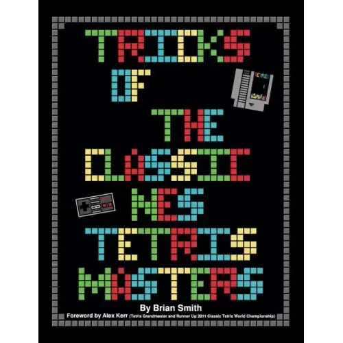 Tricks of the Classic NES Tetris Masters