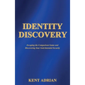 Identity Discovery: Escaping the Comparison Game and Discovering Your God-Intended Security