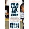 Wrong Lanes Have Right Turns: A Pardoned Man's Escape from the School-To-Prison Pipeline and What We Can Do to Dismantle It