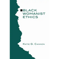 Black Womanist Ethics