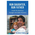 Run Daughter, Run Father
