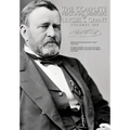 The Complete Personal Memoirs of Ulysses S. Grant - Volumes I and II