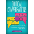 Critical Conversations: A Christian Parents' Guide to Discussing Homosexuality with Teens