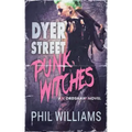 Dyer Street Punk Witches
