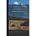 Annals of the Olympic Club, San Francisco, 1914