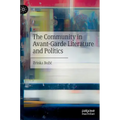 The Community in Avant-Garde Literature and Politics