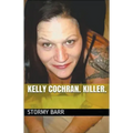 Kelly Cochran. Killer.