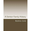 A Denton Family History
