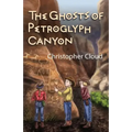 The Ghosts of Petroglyph Canyon