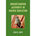 Understanding Authority in Higher Education