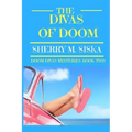The Divas of Doom: Doom Divas Book # 2