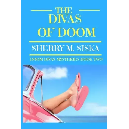 The Divas of Doom: Doom Divas Book # 2