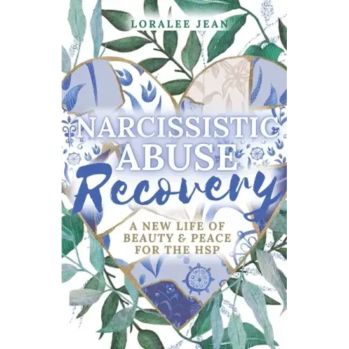 Narcissistic Abuse Recovery