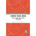 Chinese Social Media: Social, Cultural, and Political Implications