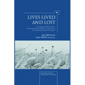 Lives Lived and Lost: East European History Before, During, and After World War II as Experienced by an Anthropologist and Her Mother
